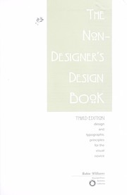 Cover of: The non-designer's design & type books: design and typographic principles for the visual novice