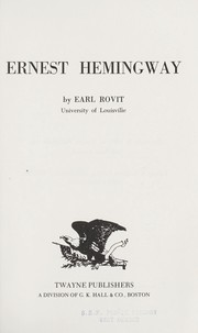 Cover of: Ernest Hemingway (Twayne's United States Authors Series) by Earl Rovit