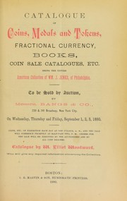 Cover of: Catalogue of coins, medals and tokens, fractional currency, books, coin sale catalogues, etc: being the entire collection of WM. J. Jenks, of Philadelphia