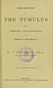 Description of the tumulus opened at Gristhorpe, near Scarborough by William Crawford Williamson