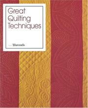 Cover of: Great quilting techniques from Threads.