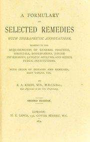 Cover of: A formulary of selected remedies with therapeutic annotations by Edmund Adolphus Kirby