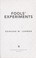 Cover of: Fools' experiments