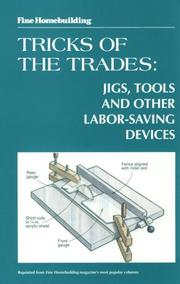 Cover of: Fine Homebuilding Tricks of the Trade: Jigs, Tools: Jigs, Tools and Other Labor-Saving Devices (FineHomebuilding-TricksofTrade)