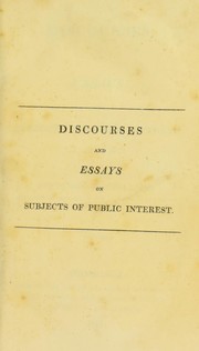 Discourses and essays on subjects of public interest by Stevenson Macgill