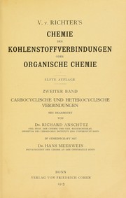 Cover of: V. v. Richter's chemie der kohlenstoffverbindungen: oder : Organische chemie