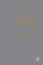 Cover of: Advances in Heterocyclic Chemistry, Volume 92 (Advances in Heterocyclic Chemistry)