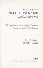 Cover of: The spread of nuclear weapons by Scott Douglas Sagan