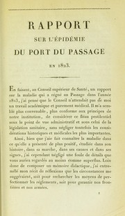 Rapport fait au Conseil sup©♭rieur de sant©♭ sur la fi©·vre jaune qui a r©♭gn©♭ au port du Passage, en 1823 by Bally M.