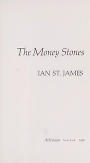 Cover of: The money stones by Ian St James