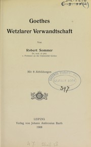 Cover of: Goethes Wetzlarer Verwandtschaft by Robert Sommer