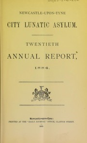 Annual report by Newcastle upon Tyne Borough Lunatic Asylum