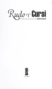 Cover of: Rudo y Cursi: el libro de la película de Carlos Cuarón