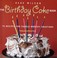 Cover of: The birthday cake book