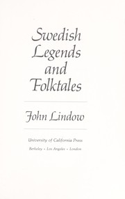 Cover of: Swedish legends and folktales by [compiled by] John Lindow.