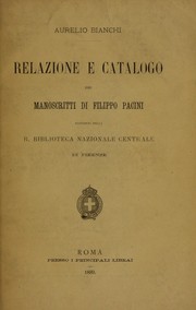 Cover of: Relazione e catalogo dei manoscritti di Filippo Pacini esistenti nella R. Biblioteca nazionale centrale di Firenze