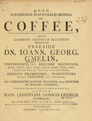 Dissertatio inauguralis medica de coffee by Johann Georg Gmelin