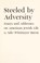 Cover of: Steeled by adversity; essays and addresses on American Jewish life