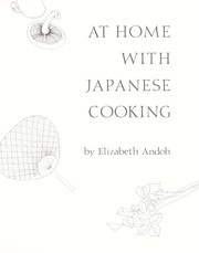 Cover of: At home with Japanese cooking by Elizabeth Andoh