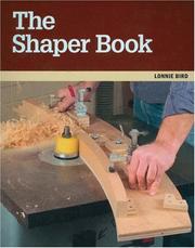 The shaper book by Lonnie Bird
