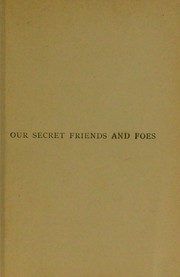 Cover of: Our secret friends and foes