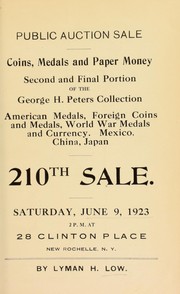 Cover of: Public auction sale of coins, medals and paper money: second and final portion of the George H. Peters collection ...