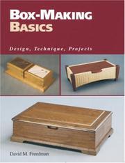Cover of: Box-making basics: design, technique, projects