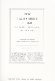 Cover of: New Hampshire's child; the Derry journals of Lesley Frost