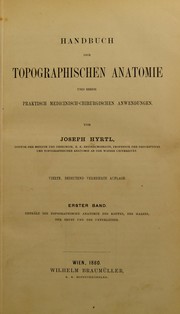 Cover of: Handbuch der topographischen Anatomie und ihrer praktisch medicinisch-chirurgischen Anwendungen