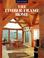 Cover of: The timber-frame home