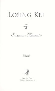 Cover of: Losing Kei by Suzanne Kamata