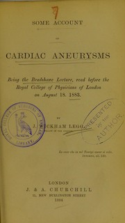 Some account of cardiac aneurysms by J. Wickham Legg