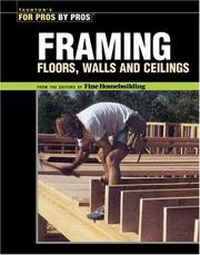 Cover of: Framing--floors, walls, ceilings by 