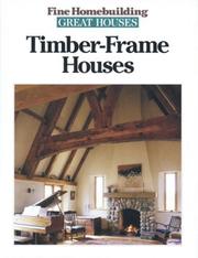 Cover of: Timber-Frame Houses (Great Houses) by Fine Homebuilding Editors