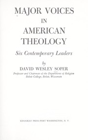 Major voices in American theology by David Wesley Soper