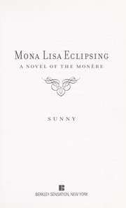 Cover of: Mona Lisa eclipsing: a novel of the Monère