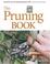 Cover of: The pruning book