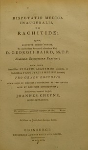 Disputatio medica inauguralis, de rachitide by John Cheyne
