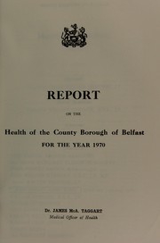 Cover of: [Report 1970] | Belfast (Northern Ireland). County Borough Council
