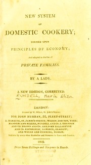Cover of: A new system of domestic cookery, formed upon principles of economy and adapted to the use of private families by Maria Eliza Ketelby Rundell