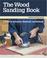 Cover of: The wood sanding book