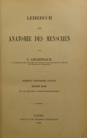 Cover of: Lehrbuch der Anatomie des Menschen by C. Gegenbaur, C. Gegenbaur