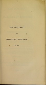 New treatment of malignant diseases, and cancer, without incision by A.-M Bureaud-Riofrey