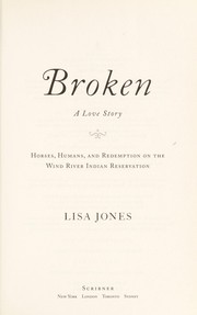 Cover of: Broken by Lisa Jones