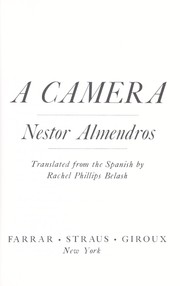 Cover of: A man with a camera by Nestor Almendros