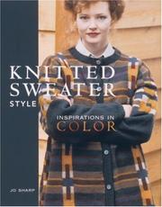 Cover of: Knitted sweater style: inspirations in color