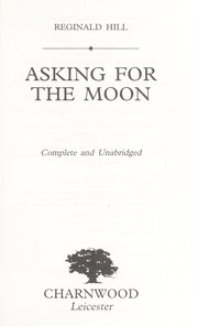 Cover of: Asking for the Moon