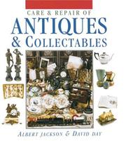 Cover of: Care & repair of antiques & collectibles