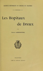 Les h©þpitaux de Dreux by Charles Lemenestrel