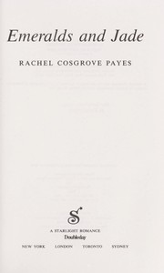 Cover of: Emeralds and jade by Rachel Cosgrove Payes